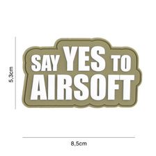 Embleem 3D PVC Say Yes to Airsoft #2118 coyote 